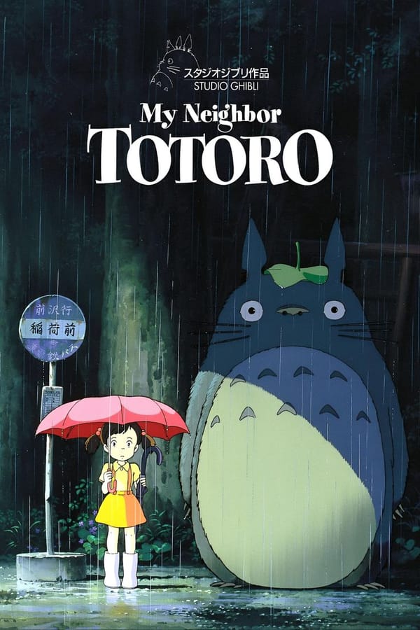 My Neighbor Totoro: Forest Spirits That Turn Grief Into Wonder