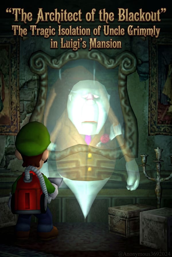 The Tragic Isolation of Uncle Grimmly in Luigi's Mansion